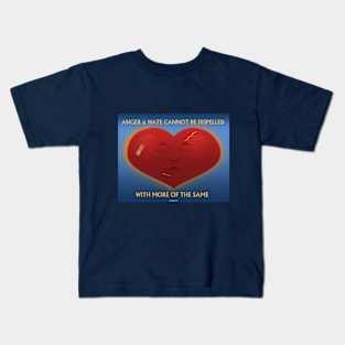 Love dispels Hate Kids T-Shirt